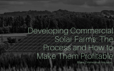 Developing Commercial Solar Farms: The Process and How to Make Them Profitable