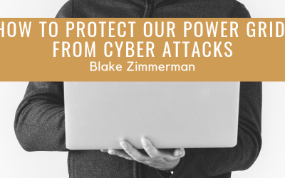How To Protect Our Power Grid From Cyber Attacks